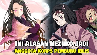 Ini Alasan Nezuko Jadi Anggota Korps Pemburu Iblis di Demon Slayer: Kimetsu no Yaiba | Manga & Anime