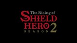 The Rising of the Shield Hero Season 2 - Official Trailer (English SUB)