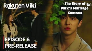 The Story of Park's Marriage Contract Episode 6 Spoilers | Tae Ha is JEALOUS| Lee Se Young