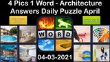 4 Pics 1 Word - Architecture - 03 April 2021 - Answer Daily Puzzle + Daily Bonus Puzzle