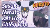 Sasuke Naruto Kết Hợp Chiến Đấu