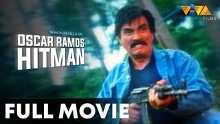 RAMON REVILLA, SR. | OSCAR RAMOS: HITMAN (1987) FULL MOVIE