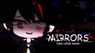 Gacha Life: Mirrors Meme (Fake Collab with Elright2) #NaemOwO