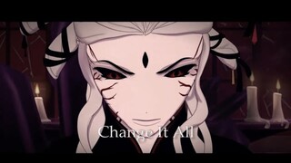 RWBY AMV - Ozma and Salem - Change it all