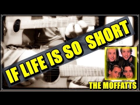 IF LIFE IS SO SHORT by The Moffats | Guitar Tutorial