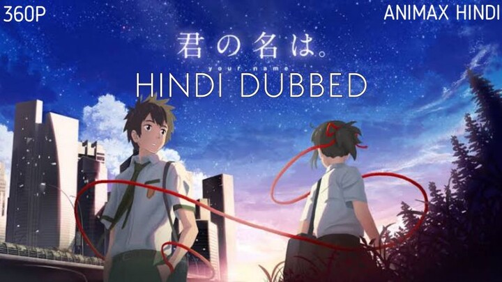 Your Name Hindi Dubbed Japanese Movie Anime - Bilibili