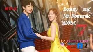 Beauty and Mr Romantic Ep 7 Eng Sub 2024