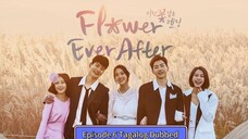Flower Ever After Ep 6 Tagalog Dubbed