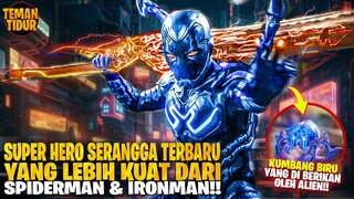 KETIKA SEORANG PENGANGGURAN MENJADI SUPER HERO TERKUAT!! - ALUR CERITA "BLUE BEETLE (2023)