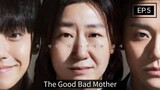 The Good Bad Mother Episode 5 (English Subtitles)