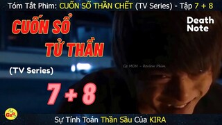 Review Phim: CUỐN SỔ TỬ THẦN Tập 7 và 8 | Death Note | Gz MON