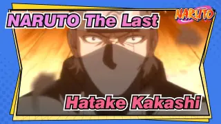 [NARUTO|The Movie|Hatake Kakashi] 10- The Last_A