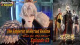 Eps 63 | The Emperor of Myriad Realms [Wan Jie Zhi Zhun] Sub indo