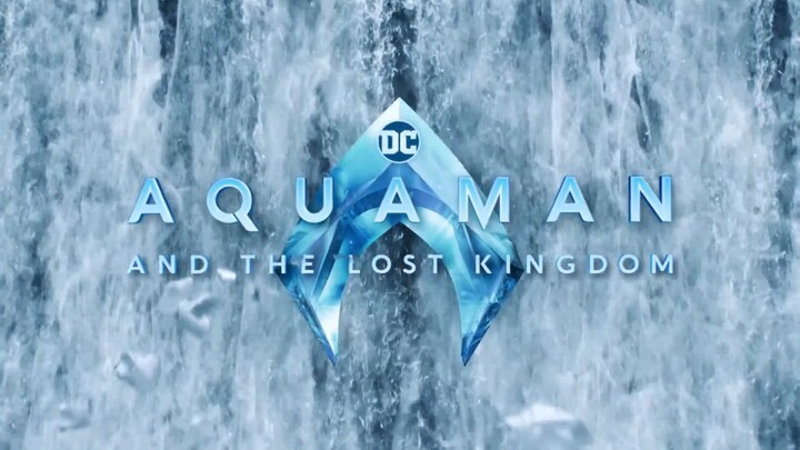 AQUAMAN 2 AND THE LOST KINGDOM Trailer 2 2023