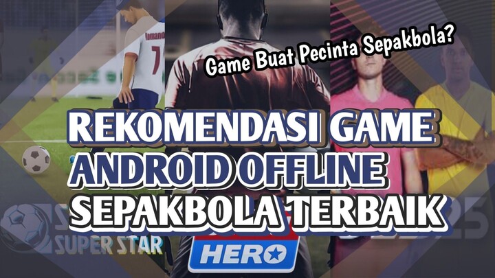 BISA MAIN SEPAK BOLA DIMANA SAJA?? - Rekomendasi Game Android Offline Sepak Bola Terbaik - RekoGame