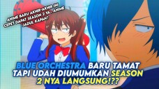 Orchestra Terbaik akan berlanjut ke musim selanjutnya!!! | #Bahasanimebaruoktober