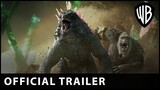 Godzilla x Kong : The New Empire - Official Trailer - Official Trailer. UK & Ireland