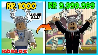 AKU MEMBANGUN MALL SEHARGA 9999999 JUTA - Roblox Indonesia