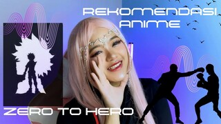 REKOMENDASI ANIME ZERO TO HERO l ANIME FAMILY FRIENDLY l MEIKOU MAMORU