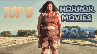 TOP 5 HORROR MOVIES 2022/ PART 1