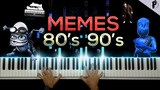 MEMES 80's 90's ON PIANO 🎹