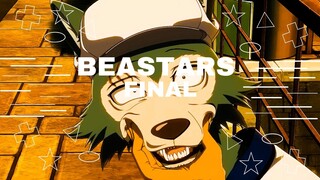 [AMV EPIC] - BEASTARS FINAL