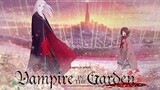 Vampire in the Garden Eps 03 Sub Indo