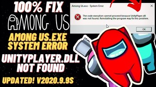 How to Fix Among US .exe System Error | Code execution cannot proceed UnityPlayer.dll not Found