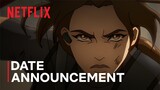 Tomb Raider: The Legend of Lara Croft | Date Announcement | Netflix