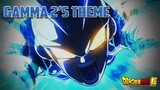 "Gamma 2's Resolve" (Gamma 2's Theme) - Dragonball Super: Super Hero OST