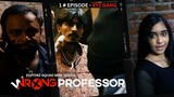 WRONG PROFESSOR- Part#01 (XYZ GANG) Nihaalsa NK, Aashvi, Rohit, Rajat, Radhey Lalsa, Editorz Squad.