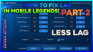 HOW TO FIX LAG IN MOBILE LEGENDS 2.0 PART 2 | ZUiXUA Official ツ | +22 DIAMONDS GIVEAWAY!