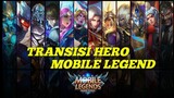 Transisi Hero Mobile Legends - Episode 4