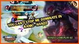 YOU CANT STOP ME DOMINATE IN RANK! | TOP GLOBAL HANZO GAMEPLAY 02 |