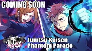 jujutsu Kaisen Phantom Parade | Game Keren Yang Akan Segera Hadir !!!