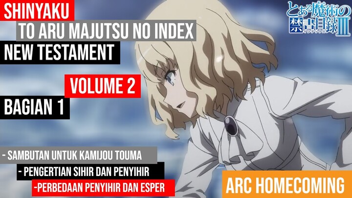 (Spoiler) To Aru Majutsu no Index: New Testament Arc Homecoming Volume 2 Part 1 (Bahasa Indonesia)