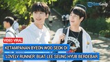 Ketampanan Byeon Woo Seok Di 'Lovely Runner' Buat Lee Seung Hyub Berdebar
