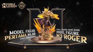 Demonstrasi Model Figure M3 Roger | M3 MLBB | Mobile Legends: Bang Bang