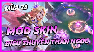 Mod Skin Điêu Thuyền Thần Ngọc Mùa 23 Mới Nhất Full Hiệu Ứng Không Lỗi Mạng | Yugi Gaming