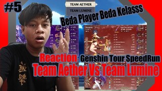 Reaction Genshin Tour SpeedRun Team Aether Vs Team Lumine - Beda Player Beda Kelasss #5