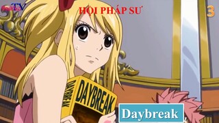 Hội Pháp Sư - Daybreak