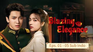 Bl4zing 3leganc3 E01-05 Sub Indo