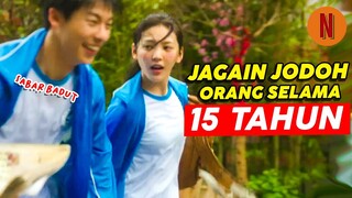 KISAH SEORANG PRIA YANG JAGAIN JODOH ORANG SELAMA 15 TAHUN‼️ Alur Cerita Film