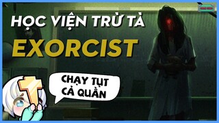 THE EXORCIST | Trượt đại học tôi đi làm THẦY CÚNG