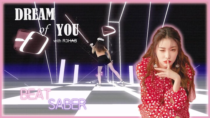 [beat saber]CHUNG HA - Dream of You (with R3HAB)