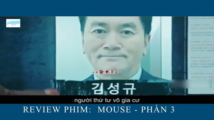 REVIEW PHIM : MOUSE - PHẦN 3    -  PHIM HÀN QUỐC (TẬP5) - Phim mới