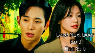 Love Next Door Ep 9 Eng Sub