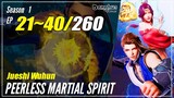 【Jueshi Wuhun】 Season 1 Ep. 21~40 - Peerless Martial Spirit | Donghua Sub Indo