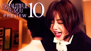 🇨🇳PREVIEW EP10 As Beautiful As You (2024)