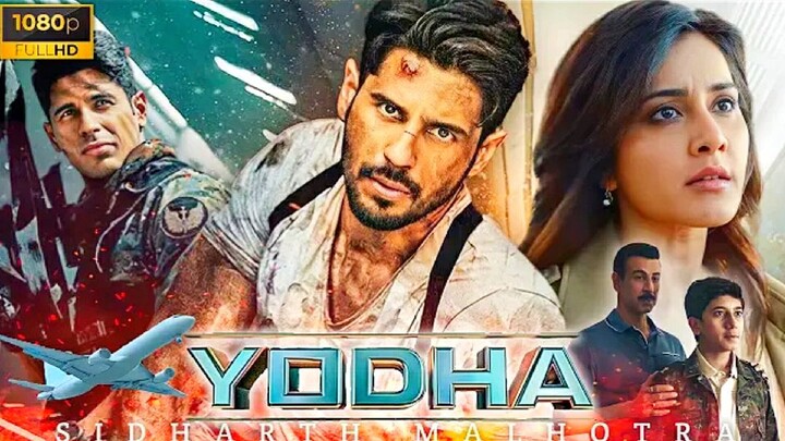Yodha (2024) Hindi 4k Movie 1080p South Indian movie
